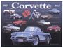 1953 To 1967 Corvette Collage Metal Sign