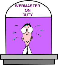 [WEBMASTER ON DUTY]