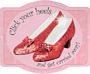 Click Your Heels The Wizard Of Oz Embossed Metal Sign